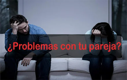 ¿Problemas con tu pareja?